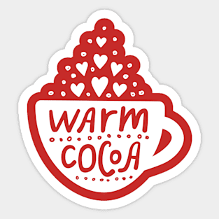 Warm Cocoa - Christmas Gift - Christmas Tshirt Sticker